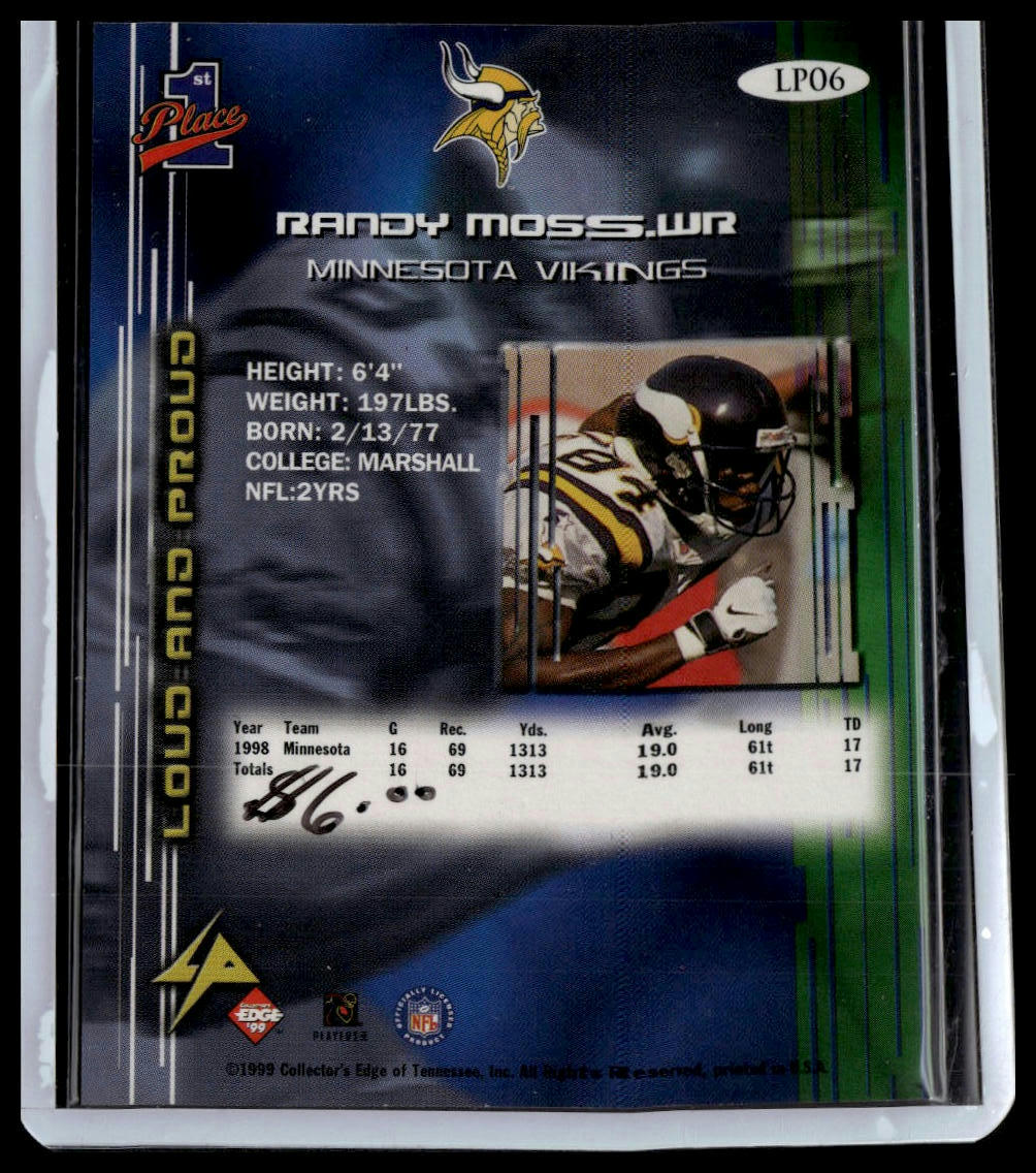 1999 Collector's Edge First Place #LP06 Randy Moss Loud and Proud