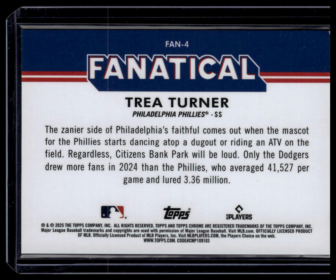 2025 Topps Chrome #FAN-4 Trea Turner Fanatical