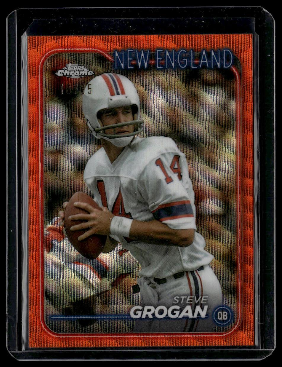 2024 Topps Chrome #132 Steve Grogan Orange Wave Refractor #/25