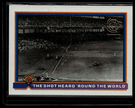 1991 Bowman #410 The Shot Heard 'Round The World