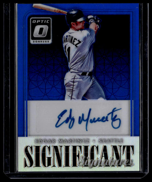 2016 Donruss Optic #SSEM Edgar Martinez Significant Signatures Blue #/50