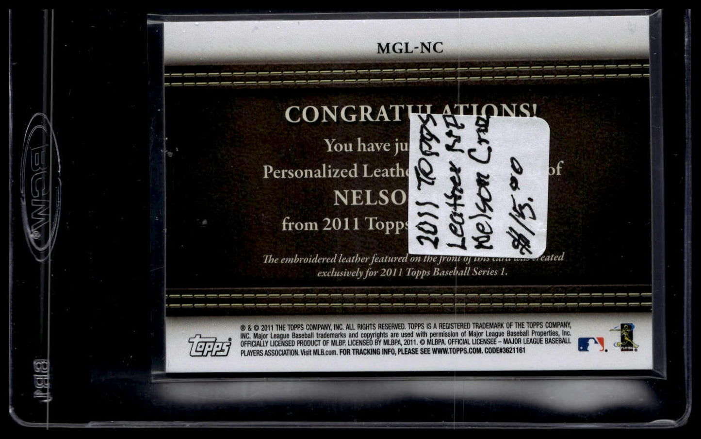 2011 Topps #MGL-NC Nelson Cruz Manufactured Glove Leather Nameplates Black #/99