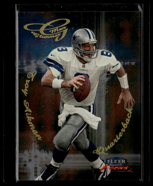 1999 Fleer Focus #5R Troy Aikman Glimmer Men