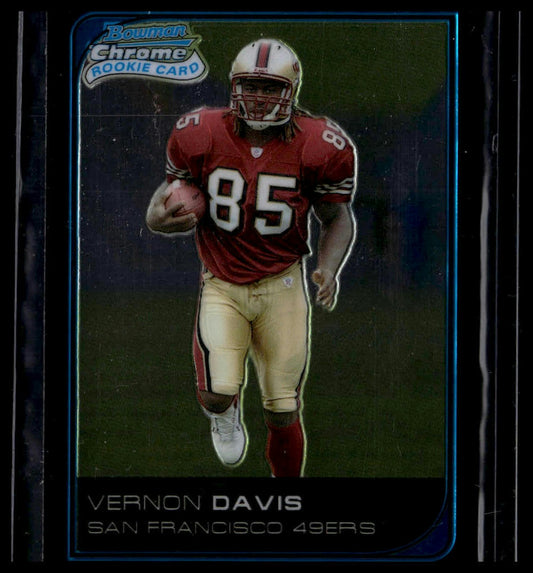2006 Bowman Chrome #225 Vernon Davis
