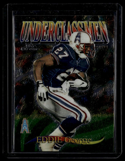 1997 Topps Chrome #U5 Eddie George Underclassmen
