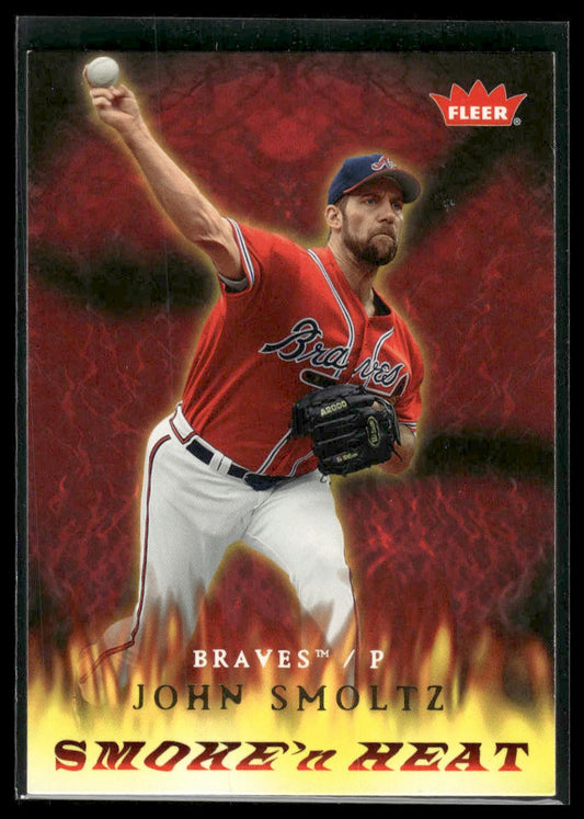 2006 Fleer #SH-8 John Smoltz Smoke 'n Heat