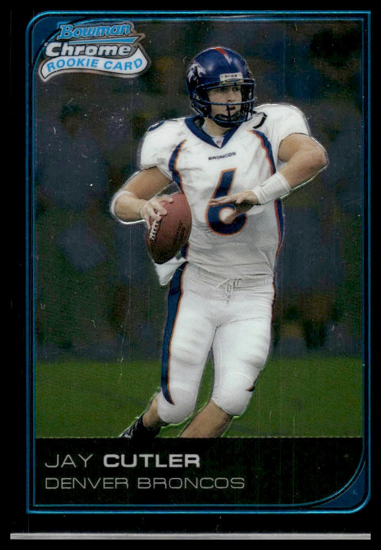 2006 Bowman Chrome #222 Jay Cutler