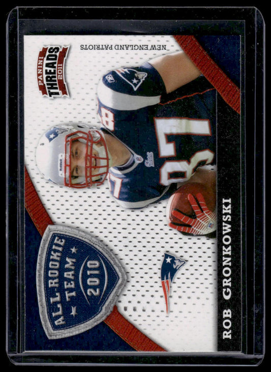 2011 Panini Threads #7 Rob Gronkowski 2010 All Rookie Team