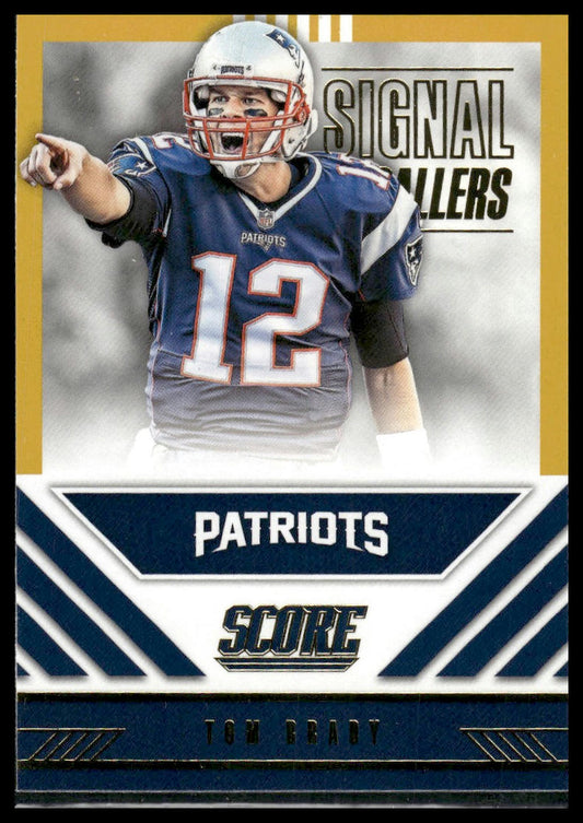 2016 Score #15 Tom Brady Signal Callers Gold