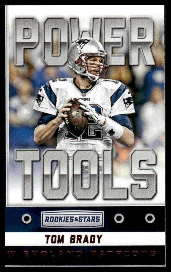 2016 Panini Rookies & Stars #3 Tom Brady Power Tools