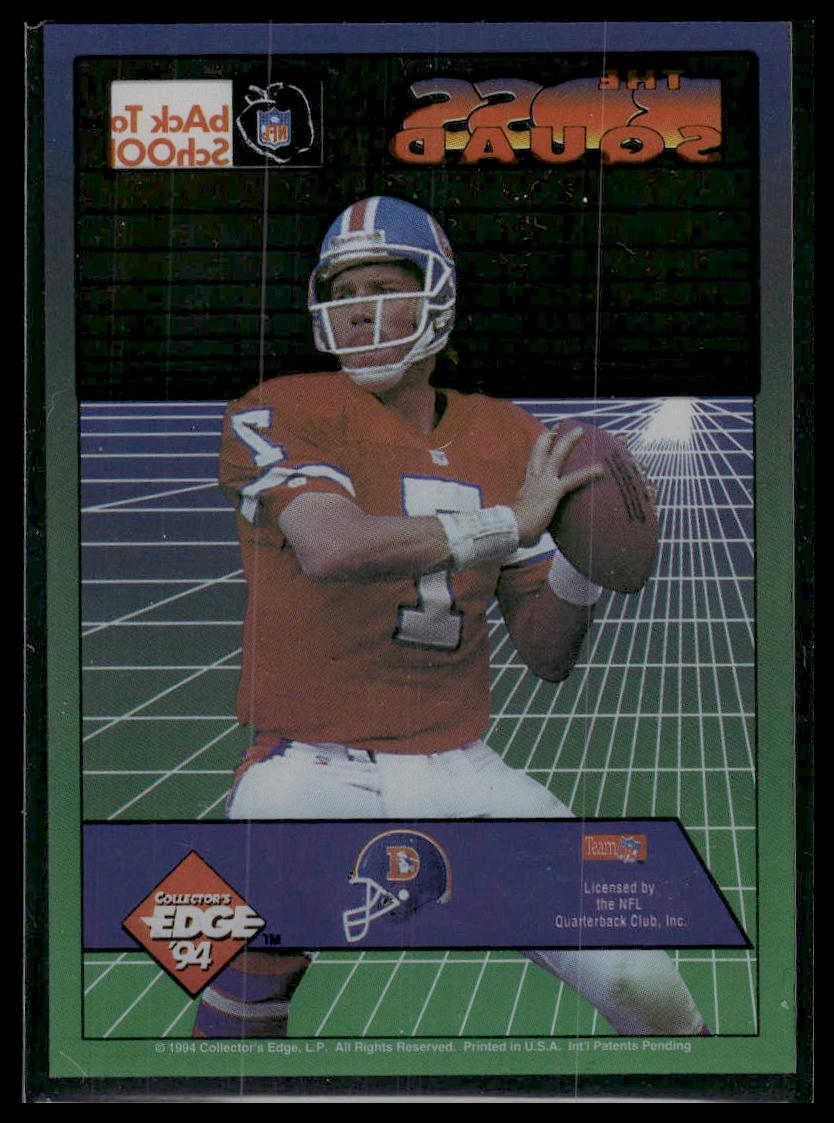 1994 Collector's Edge #1 John Elway The Boss Squad