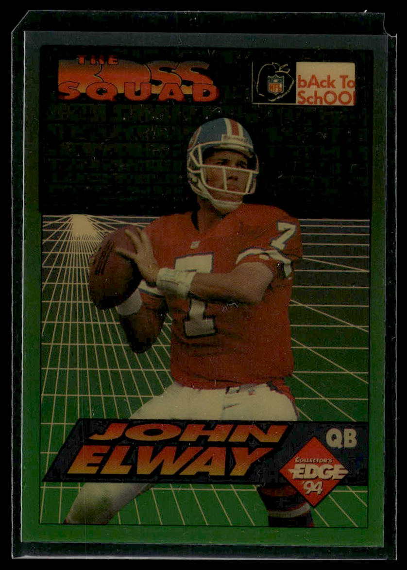 1994 Collector's Edge #1 John Elway The Boss Squad